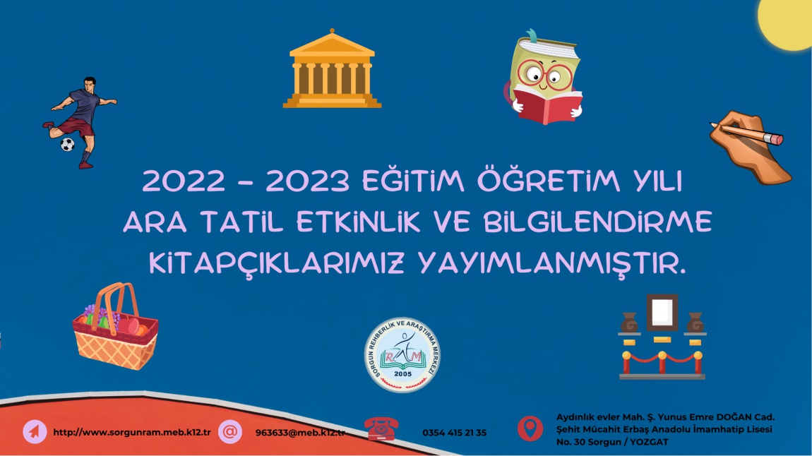 2022 - 2023 Eğitim Öğretim Yılı  Ara Tatil Etkinlik ve Bilgilendirme Kitapçıklarımız Yayımlanmıştır.